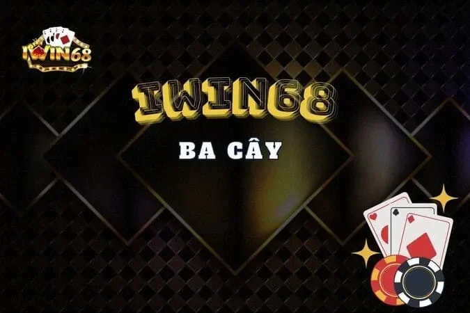 ba cay iwin68