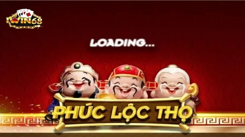 Bật Mí Chiến Thuật Chơi Phúc Lộc Thọ Iwin68 Dễ Thắng Nhất 8 Chiến thuật chơi phúc lộc thọ iwin68 hiệu quả