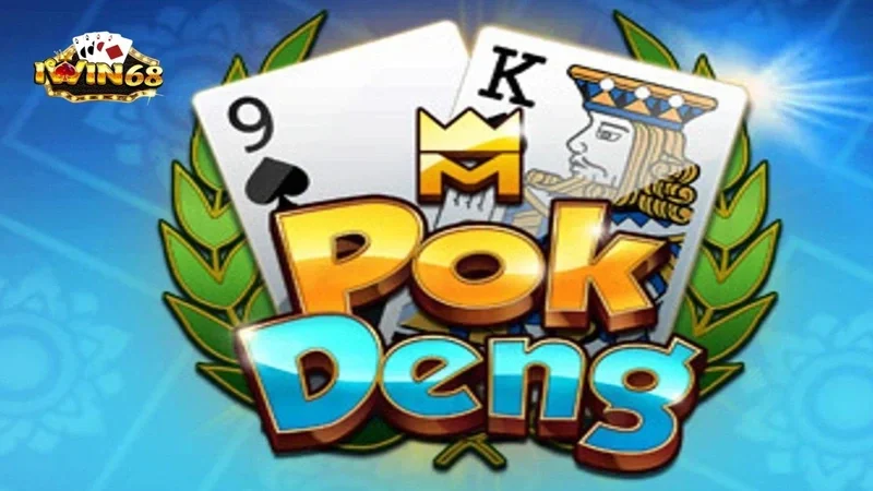 Chinh Phục Game Pok Deng Iwin68 - Hướng Dẫn Cách Chơi 7 Luật chơi chi tiết của Pok Deng iwin68 cho newbie