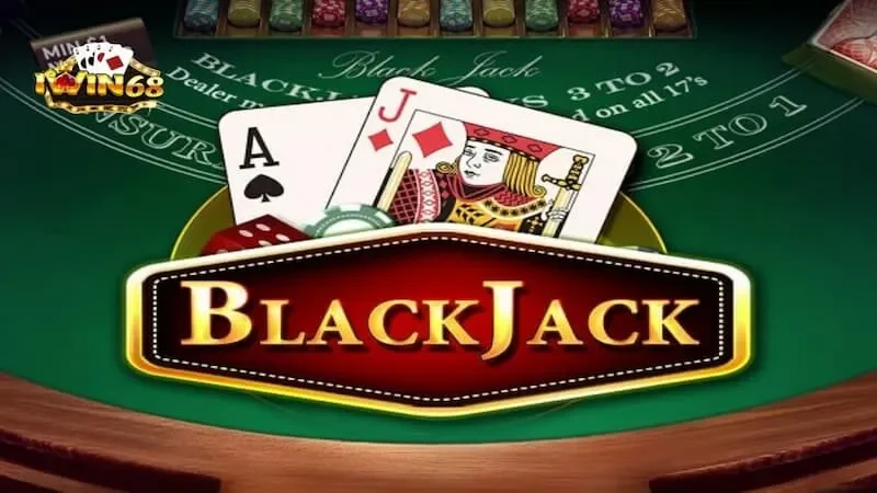 Khám Phá Luật Chơi Blackjack Iwin68 Chi Tiết Cho Tân Thủ 9 Mẹo chơi Blackjack iwin68 chi tiết cho newbie