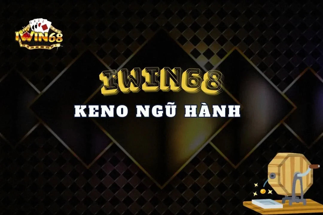 Keno Ngũ Hành
