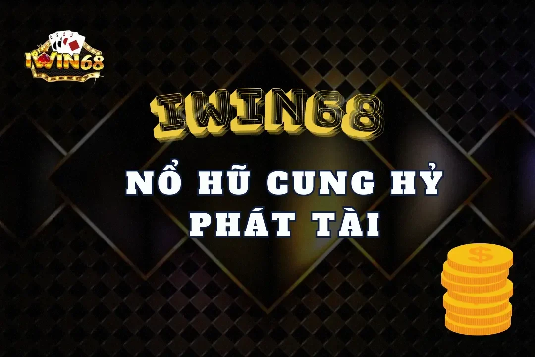 nổ hũ Cung Hỷ Phát Tài